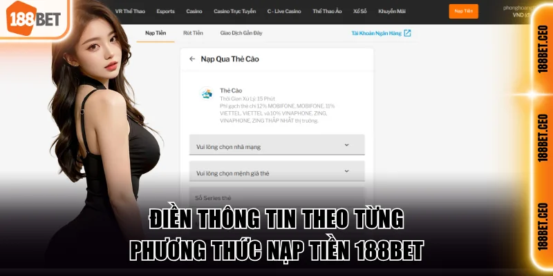 Điền thông tin giao dịch theo từng phương thức nạp tiền 188BET