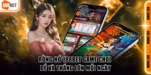 Rồng Hổ 188BET