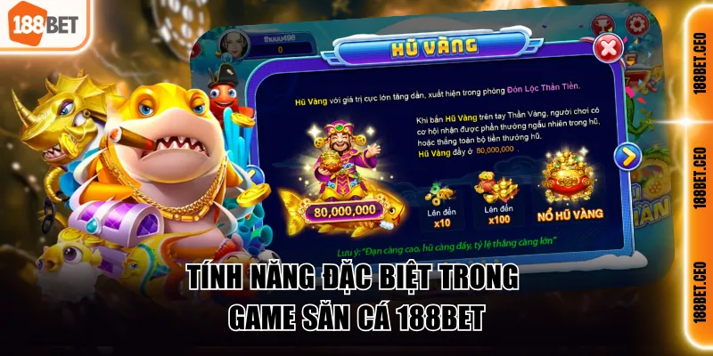 Tính năng đặc biệt trong game săn cá 188BET
