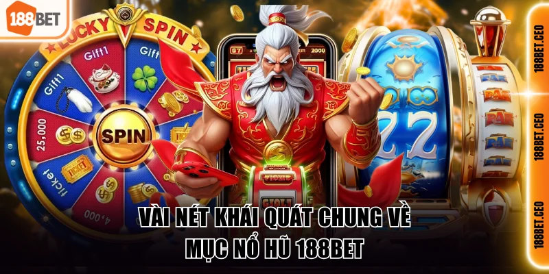 vai net gioi thieu chung ve muc no hu 188bet Vài nét giới thiệu chung về mục nổ hũ 188BET